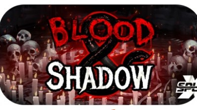 BLOOD AND SHADOW